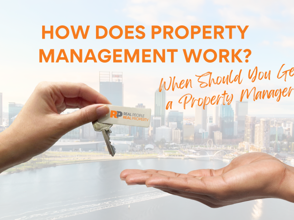 How Does Property Management Work? When Should You Get a Property Manager?